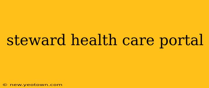 steward health care portal