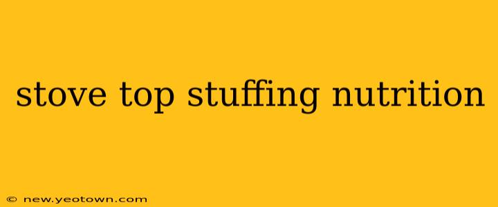 stove top stuffing nutrition