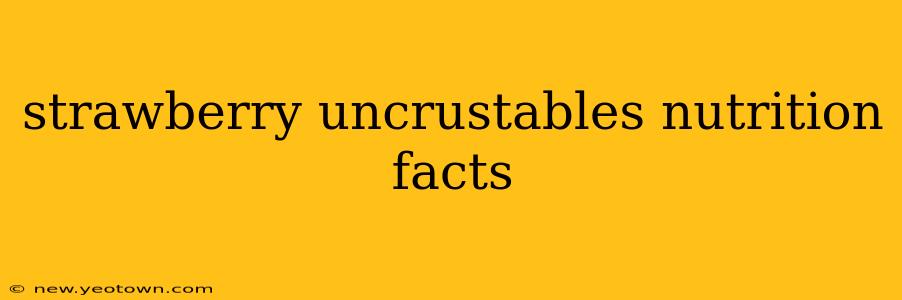 strawberry uncrustables nutrition facts