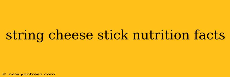 string cheese stick nutrition facts