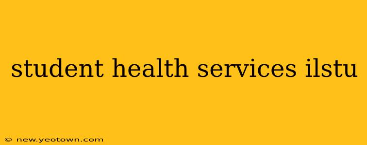 student health services ilstu