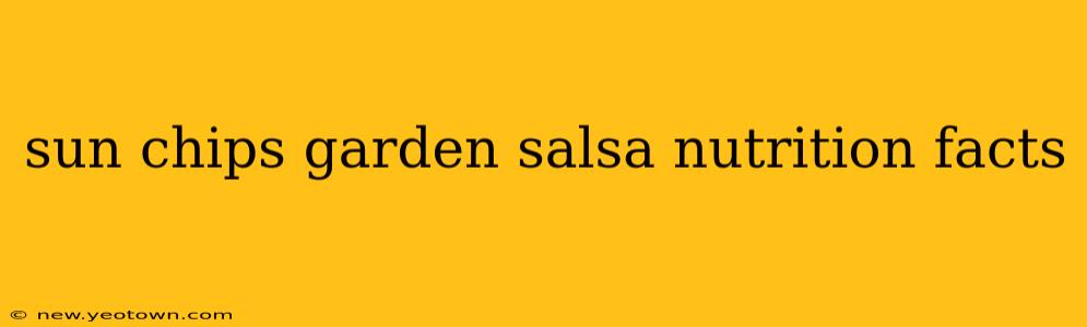 sun chips garden salsa nutrition facts