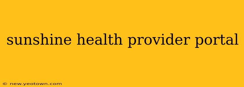 sunshine health provider portal
