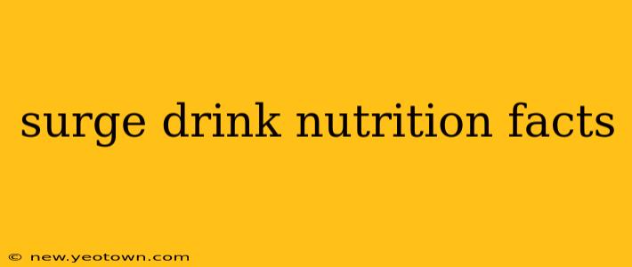 surge drink nutrition facts