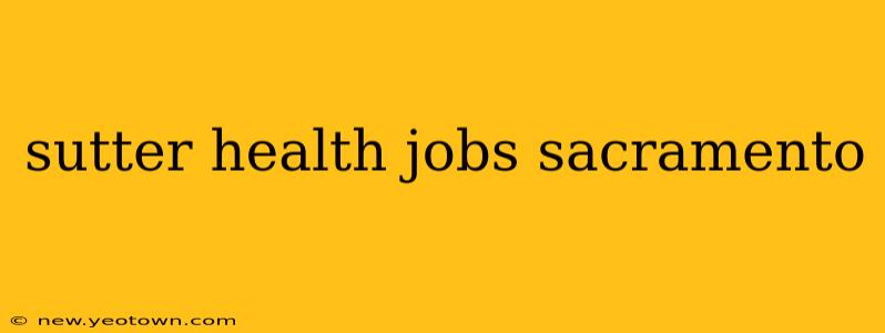 sutter health jobs sacramento