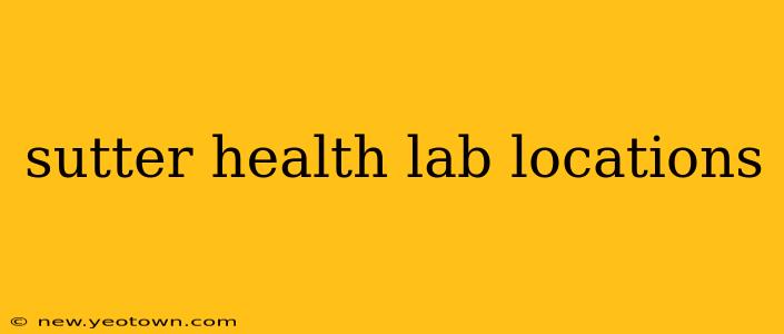 sutter health lab locations