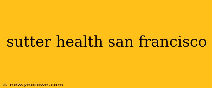 sutter health san francisco