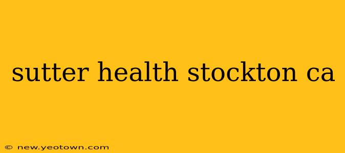 sutter health stockton ca
