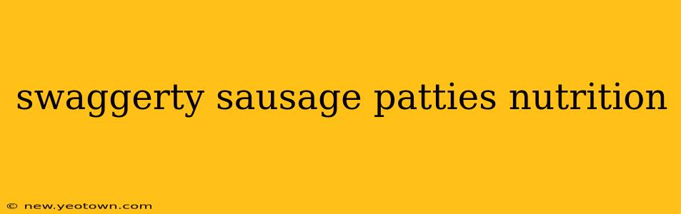 swaggerty sausage patties nutrition