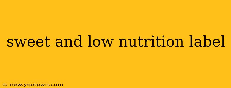 sweet and low nutrition label