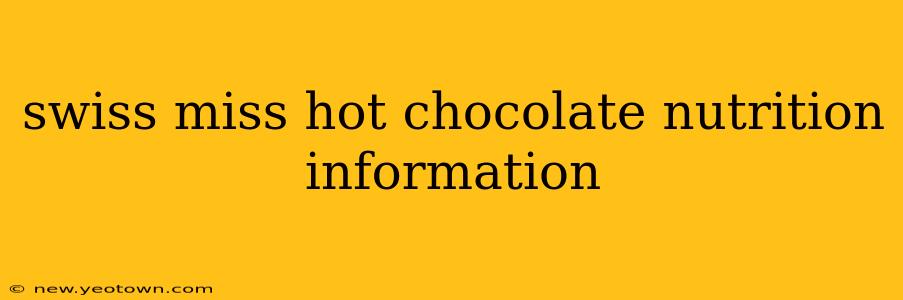swiss miss hot chocolate nutrition information