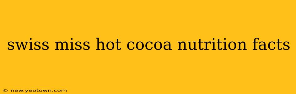 swiss miss hot cocoa nutrition facts