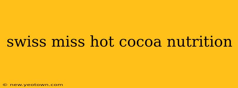 swiss miss hot cocoa nutrition