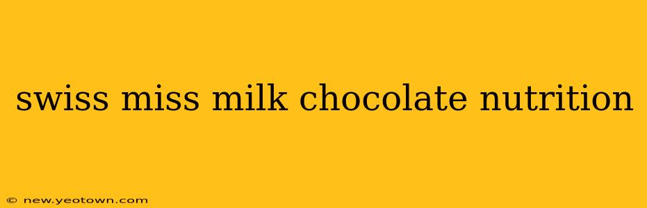 swiss miss milk chocolate nutrition