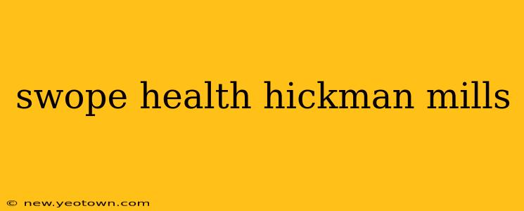 swope health hickman mills