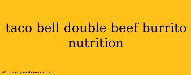 taco bell double beef burrito nutrition