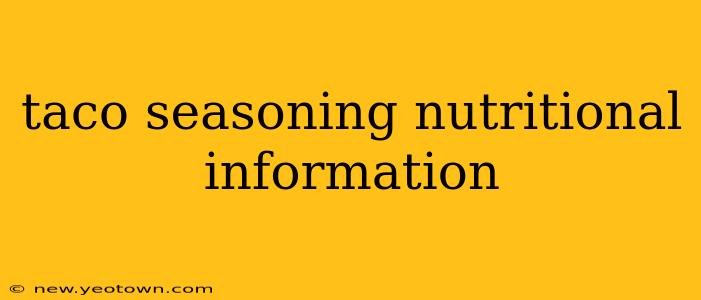 taco seasoning nutritional information