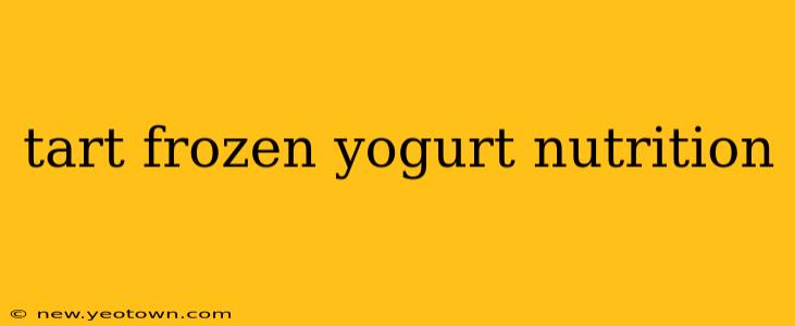 tart frozen yogurt nutrition