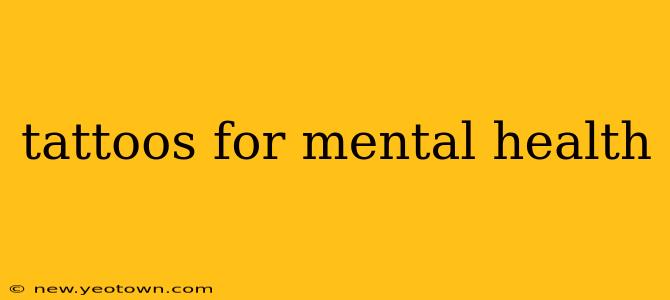 tattoos for mental health