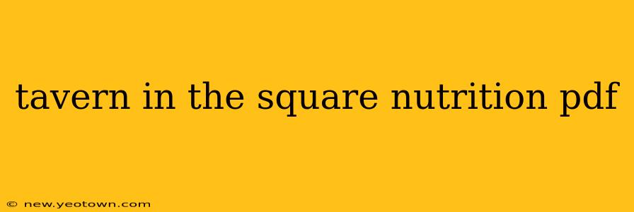 tavern in the square nutrition pdf