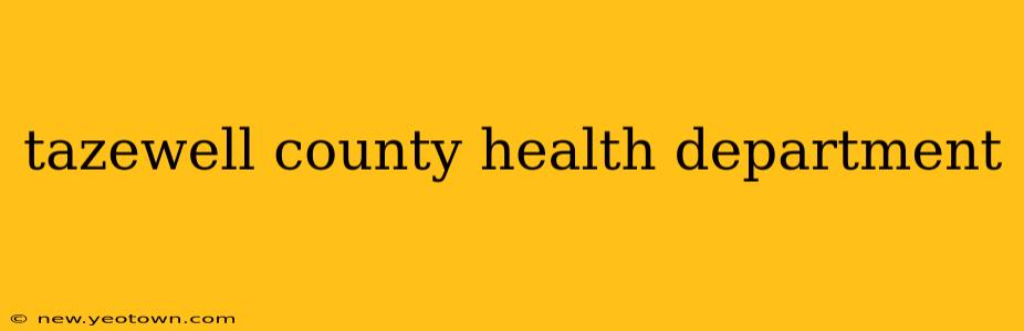 tazewell county health department