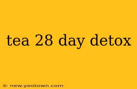 tea 28 day detox