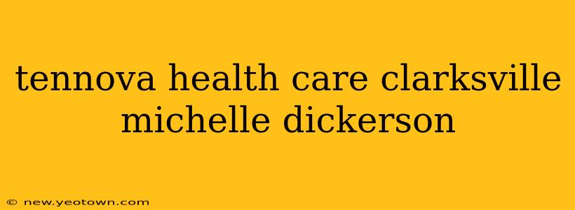 tennova health care clarksville michelle dickerson