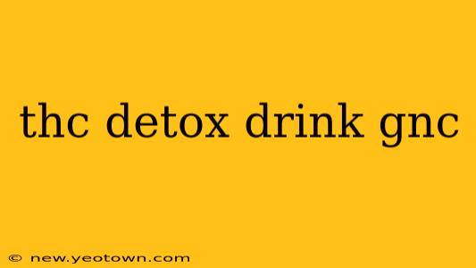 thc detox drink gnc