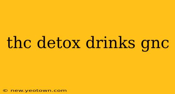 thc detox drinks gnc
