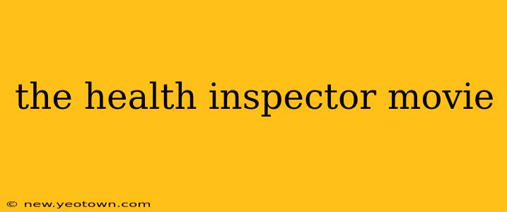 the health inspector movie