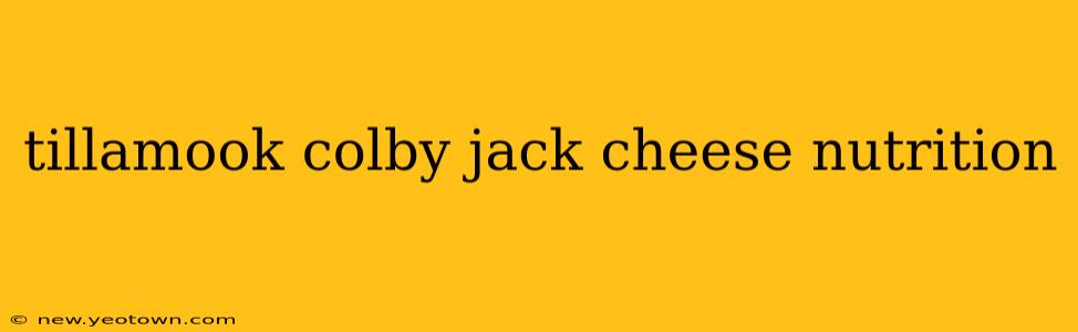 tillamook colby jack cheese nutrition