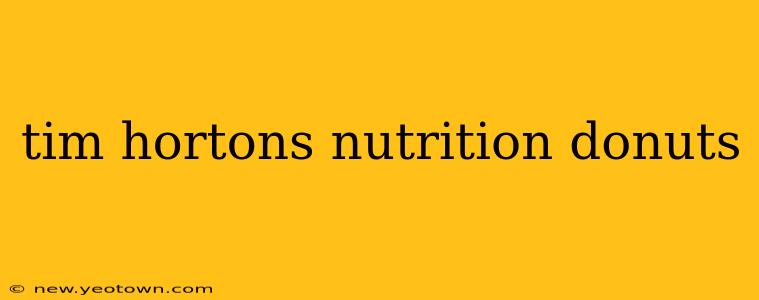 tim hortons nutrition donuts