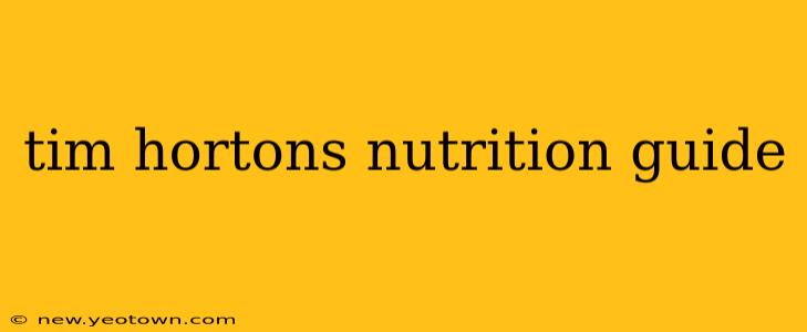 tim hortons nutrition guide