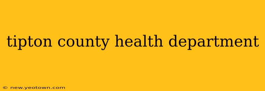 tipton county health department