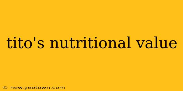 tito's nutritional value