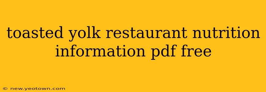 toasted yolk restaurant nutrition information pdf free