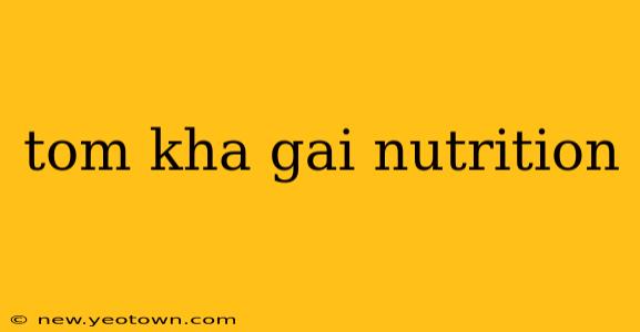 tom kha gai nutrition