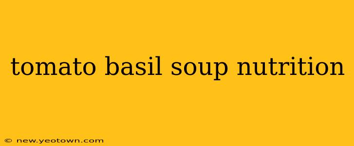 tomato basil soup nutrition