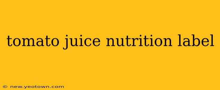tomato juice nutrition label
