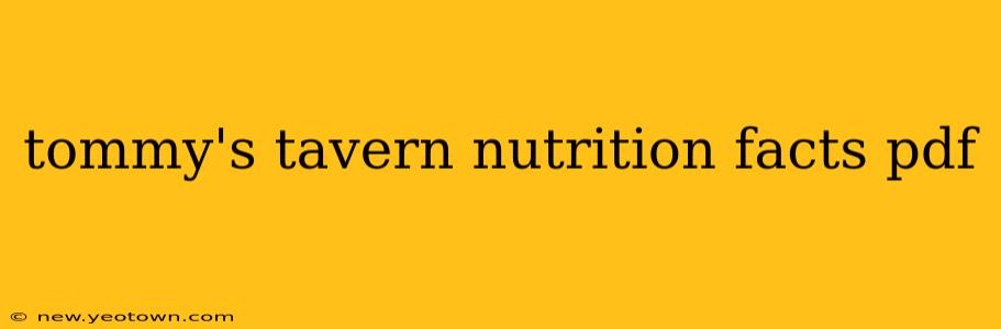tommy's tavern nutrition facts pdf