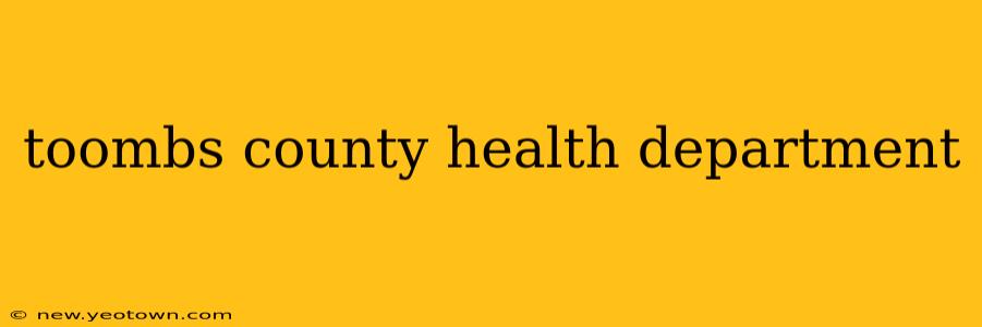 toombs county health department