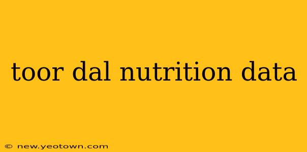toor dal nutrition data