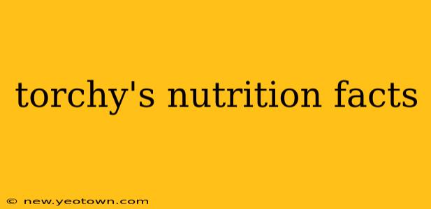 torchy's nutrition facts