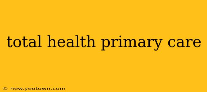 total health primary care