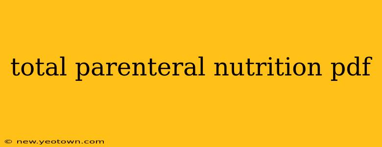 total parenteral nutrition pdf