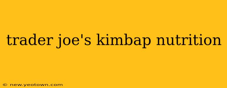 trader joe's kimbap nutrition