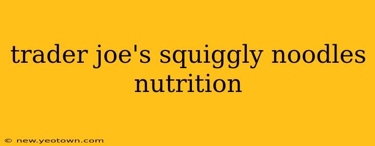 trader joe's squiggly noodles nutrition