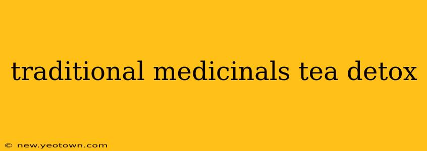 traditional medicinals tea detox