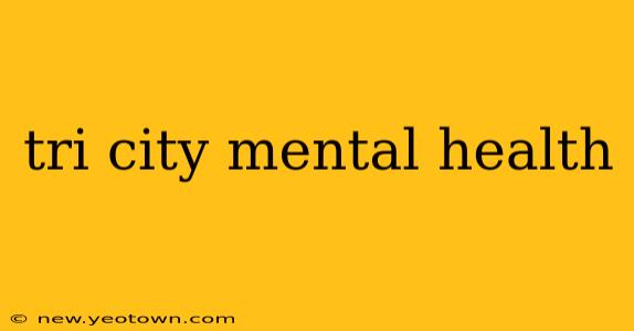 tri city mental health