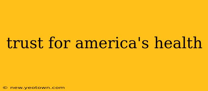 trust for america's health